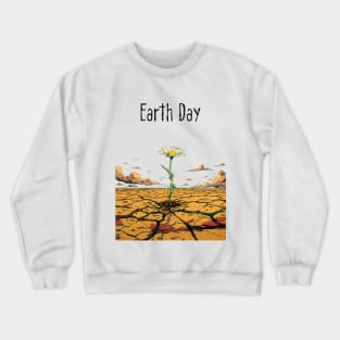 Earth Day: April 22nd A Reflection on Our Planet’s Fragile Existence on a light (Knocked Out) background Crewneck Sweatshirt